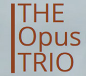 The Opus Trio
